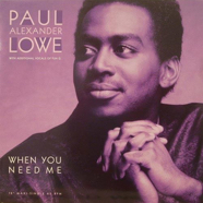 Paul Lowe_When You need me (CD Single).jpg